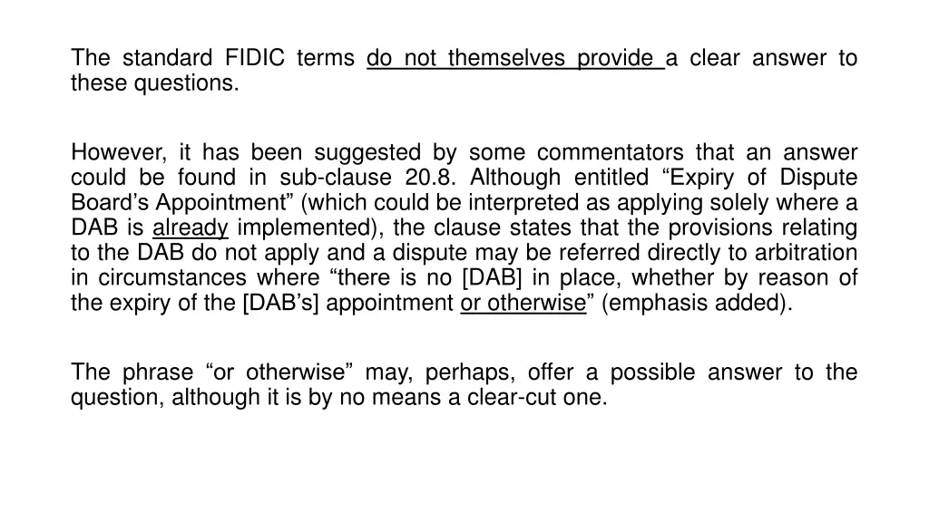 the standard fidic terms do not themselves