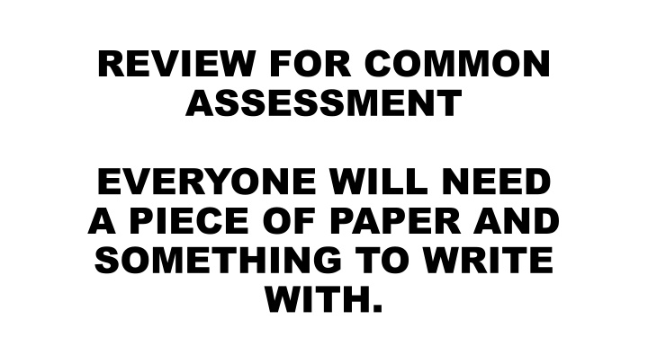 review for common assessment