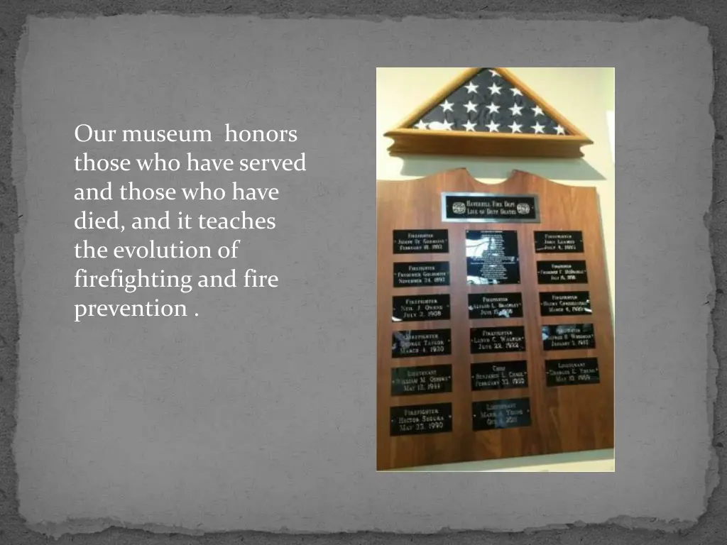 our museum honors those who have served and those