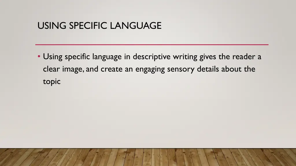 using specific language