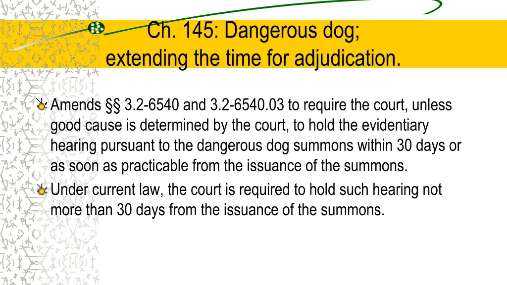 ch 145 dangerous dog extending the time