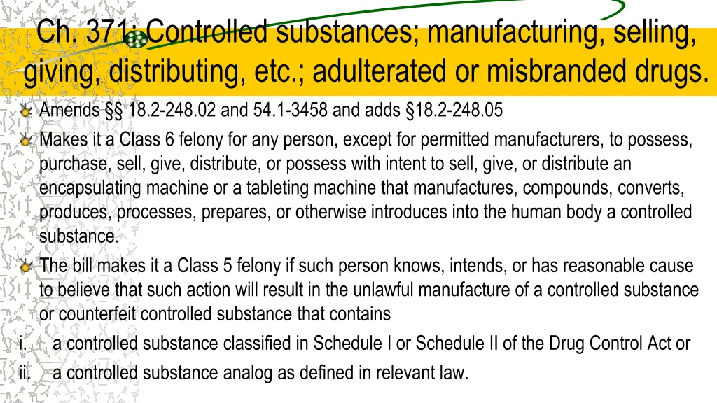 ch 371 controlled substances manufacturing