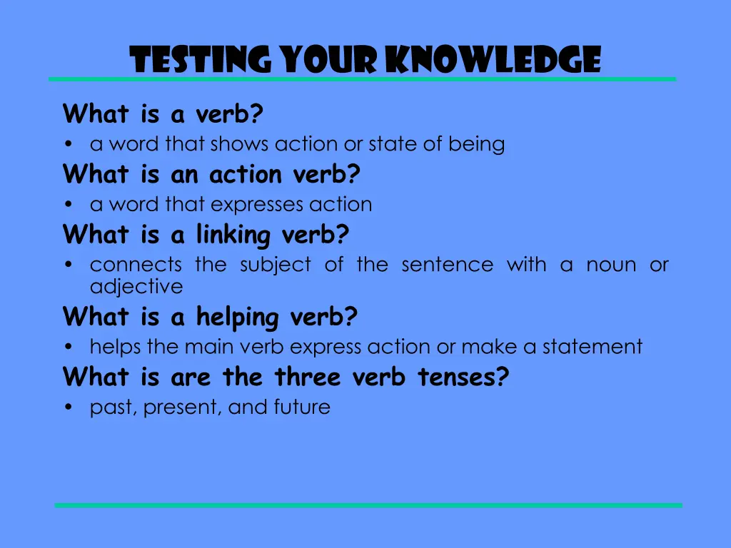 testing your knowledge