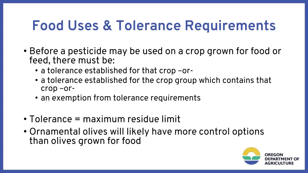 food uses tolerance requirements