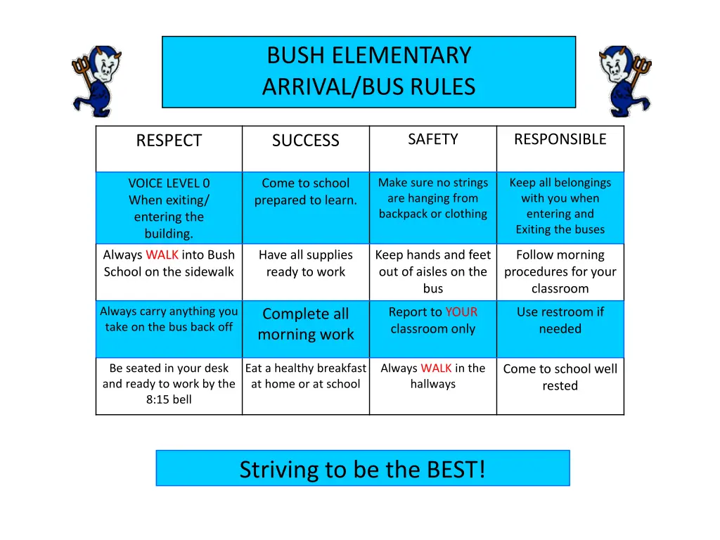 bush elementary arrival bus rules