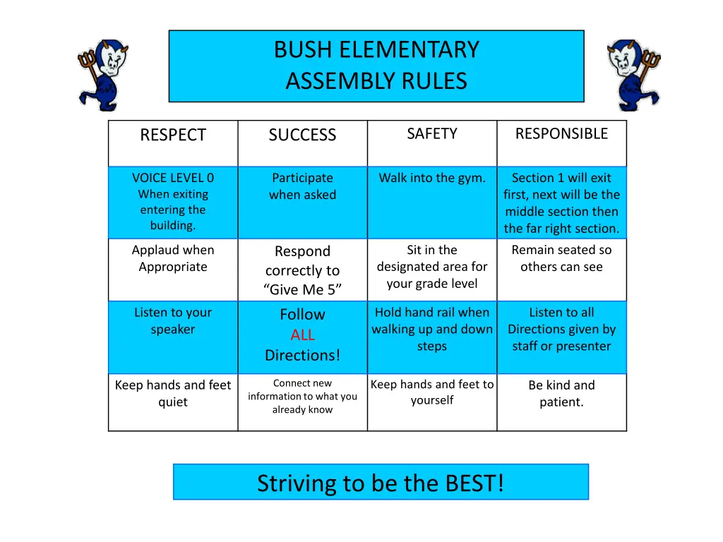 bush elementary assembly rules