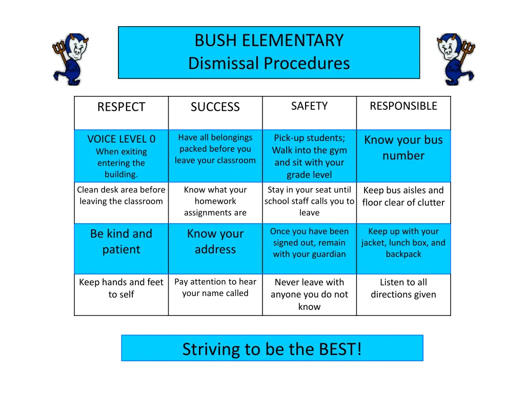 bush elementary dismissal procedures