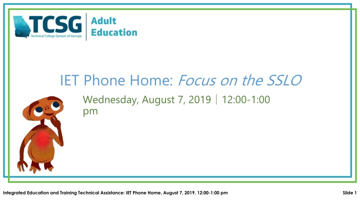 iet phone home focus on the sslo wednesday august