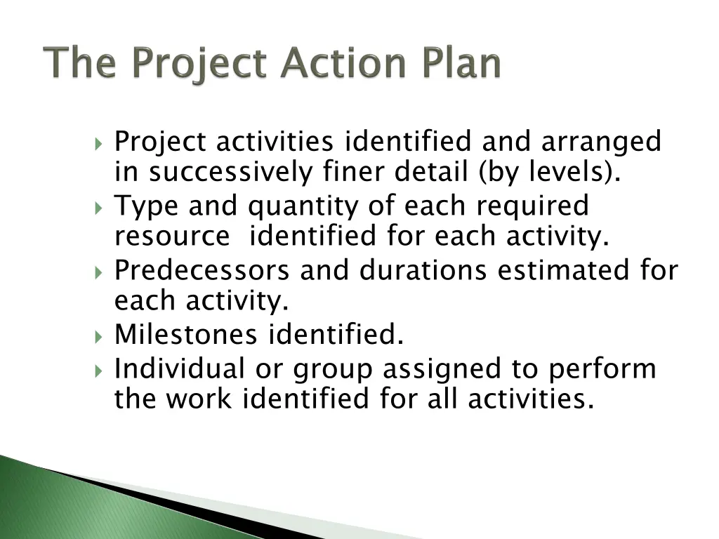 project activities identified and arranged