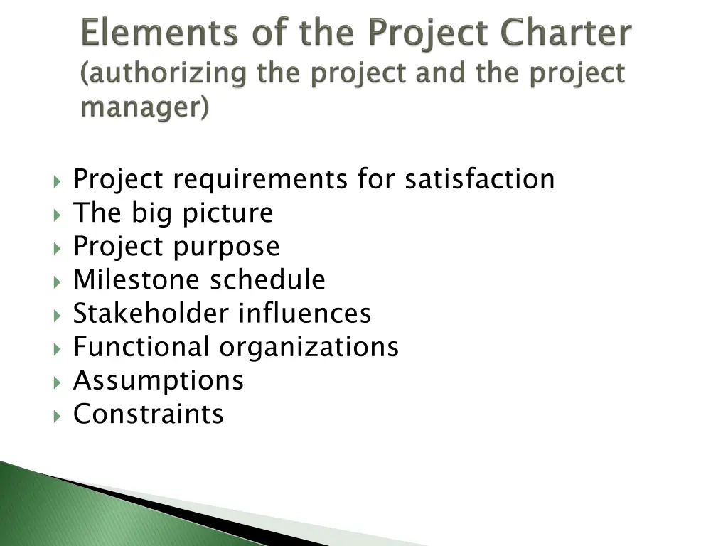 project requirements for satisfaction