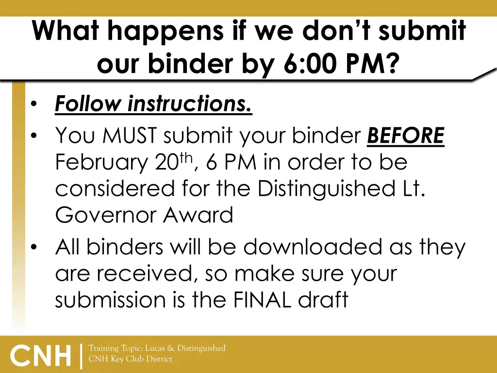 what happens if we don t submit our binder