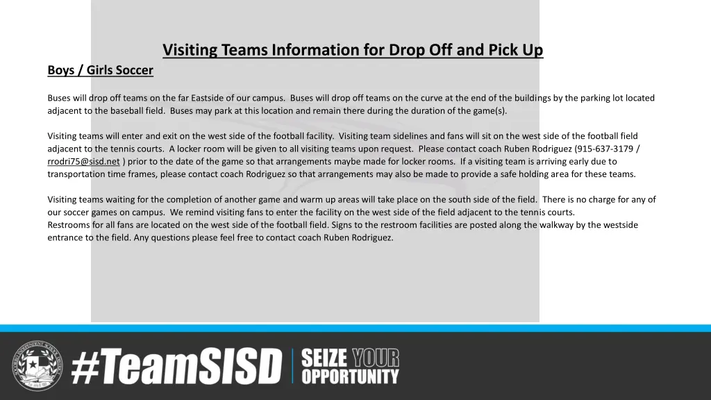 visiting teams information for drop off and pick 1