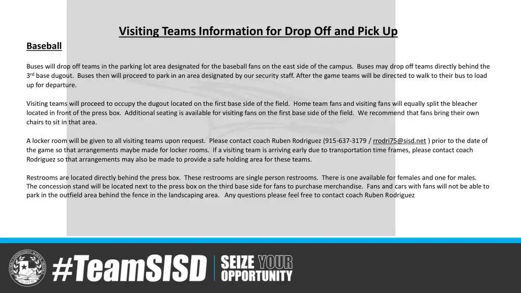 visiting teams information for drop off and pick 3