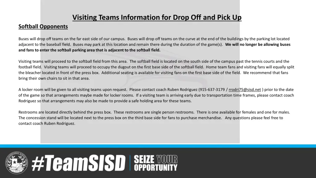 visiting teams information for drop off and pick 4