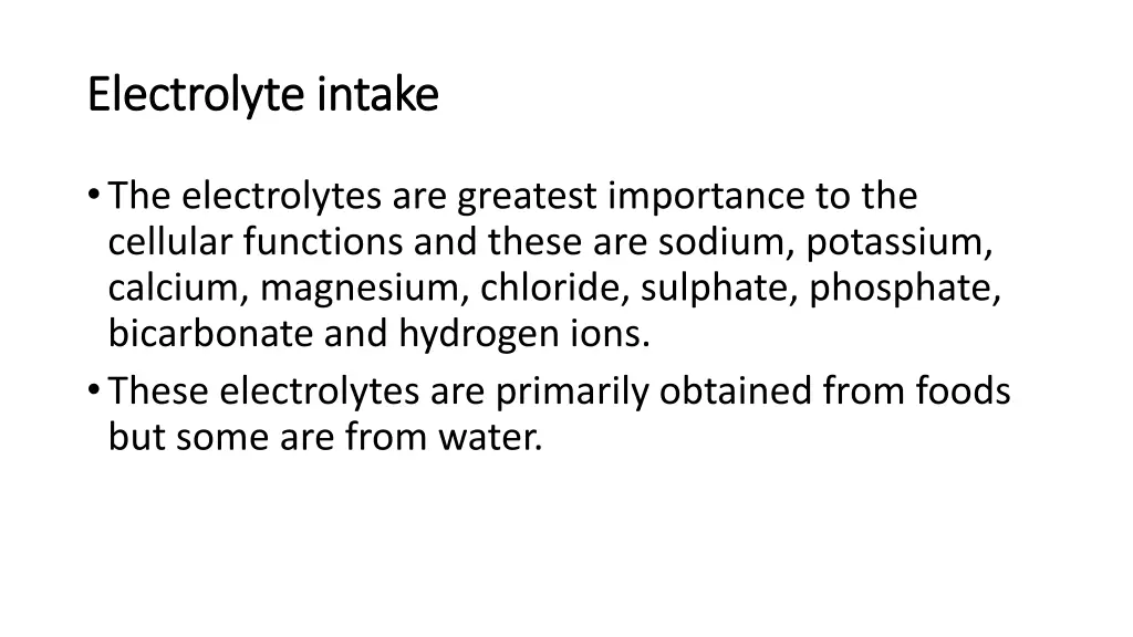 electrolyte intake electrolyte intake