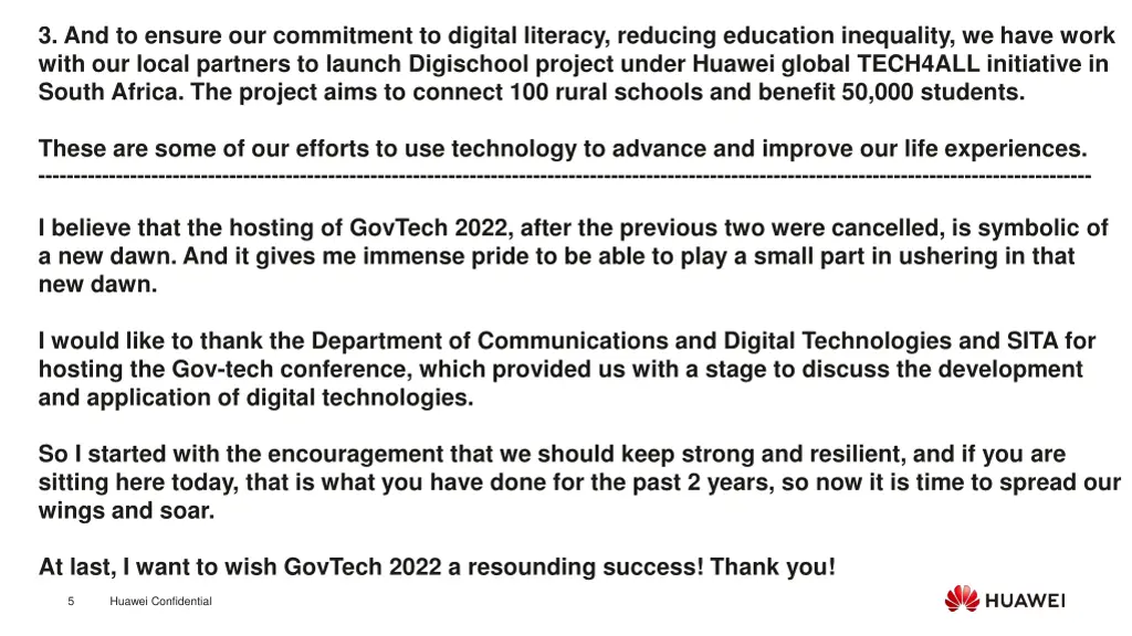 3 and to ensure our commitment to digital