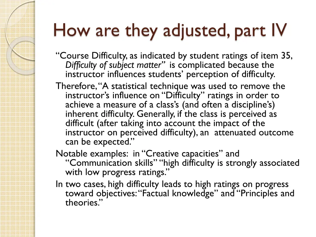 how are they adjusted part iv