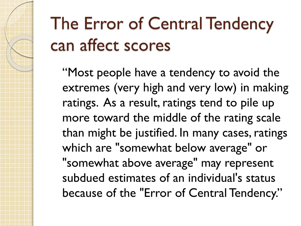 the error of central tendency can affect scores