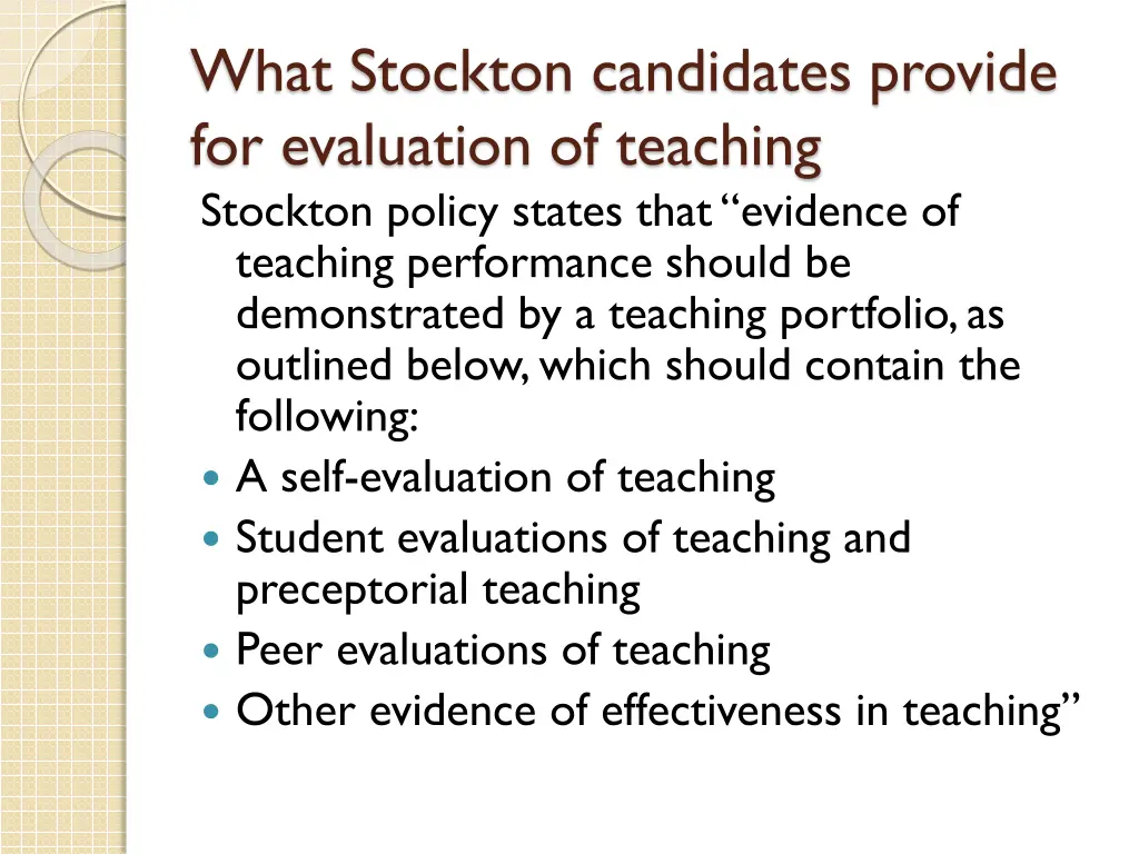 what stockton candidates provide for evaluation