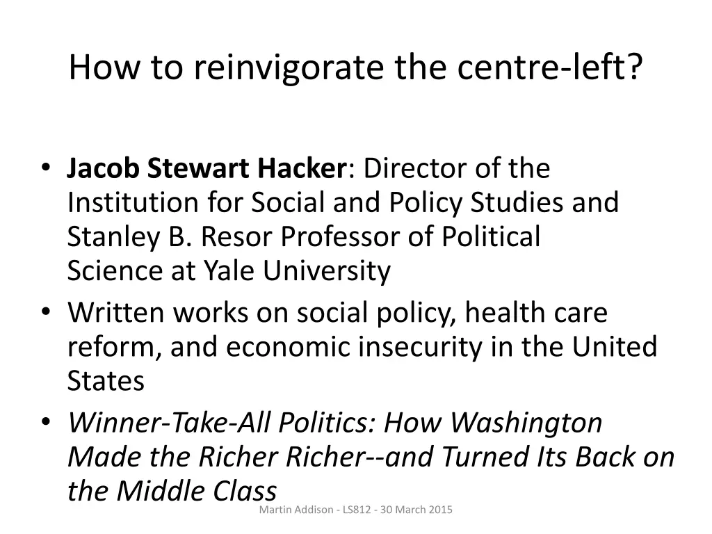 how to reinvigorate the centre left