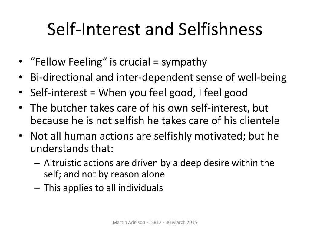 self interest and selfishness