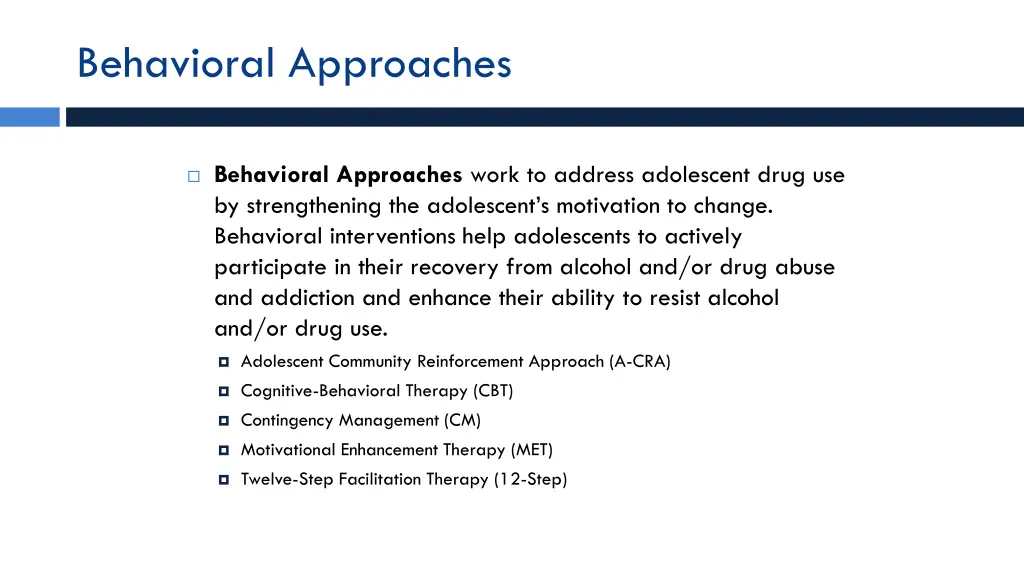 behavioral approaches