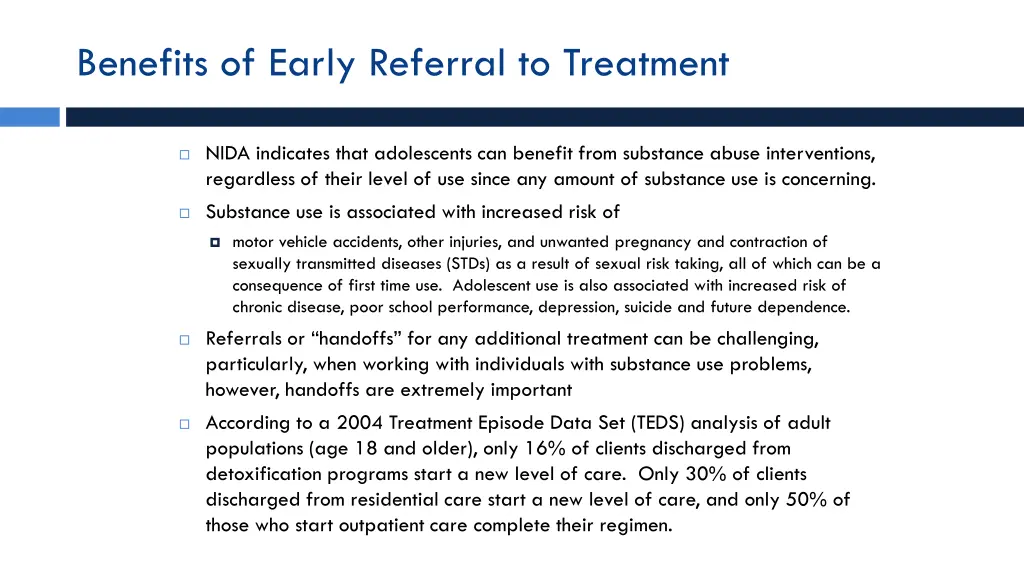 benefits of early referral to treatment