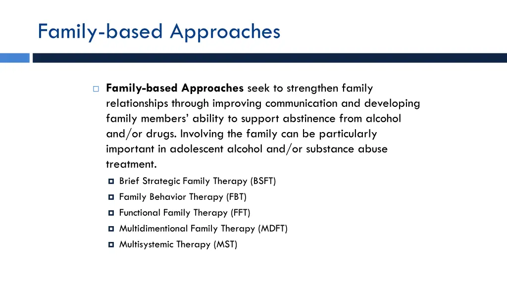 family based approaches