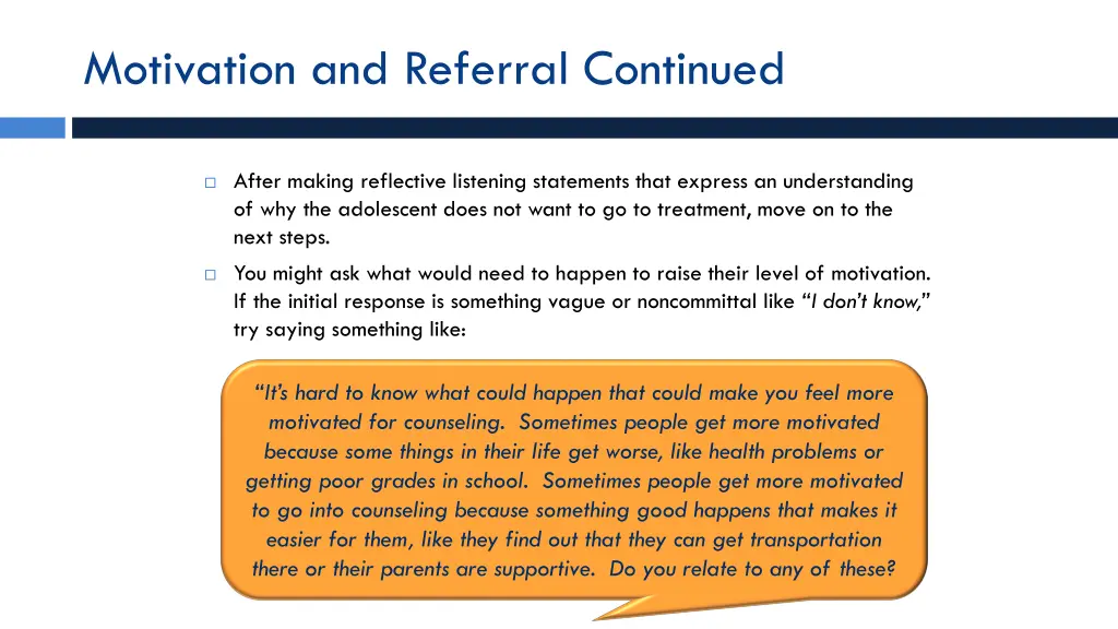 motivation and referral continued