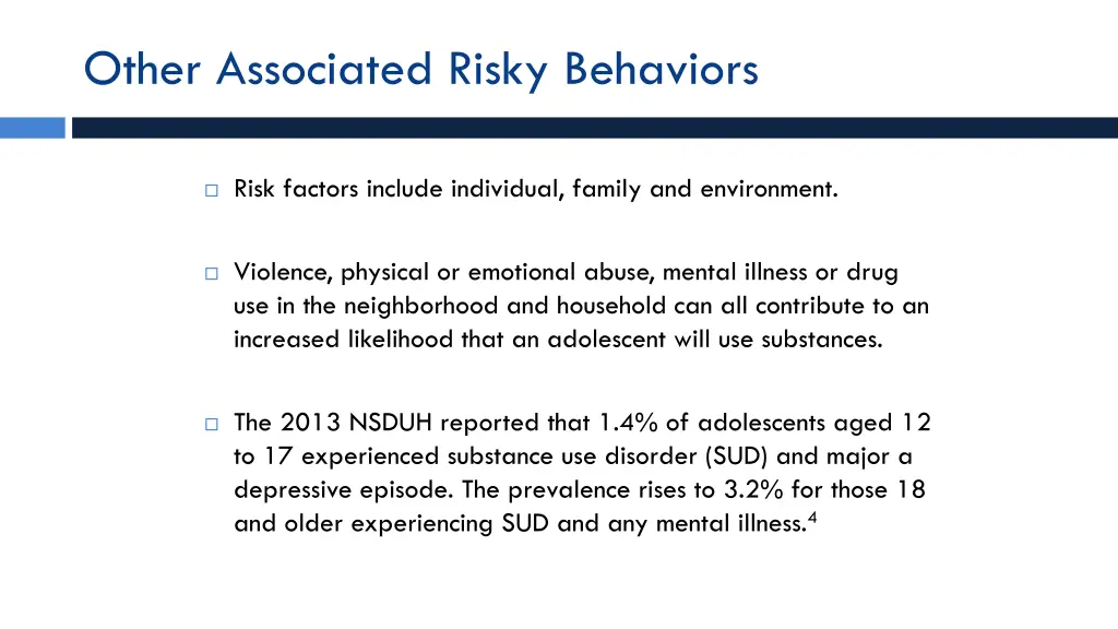 other associated risky behaviors