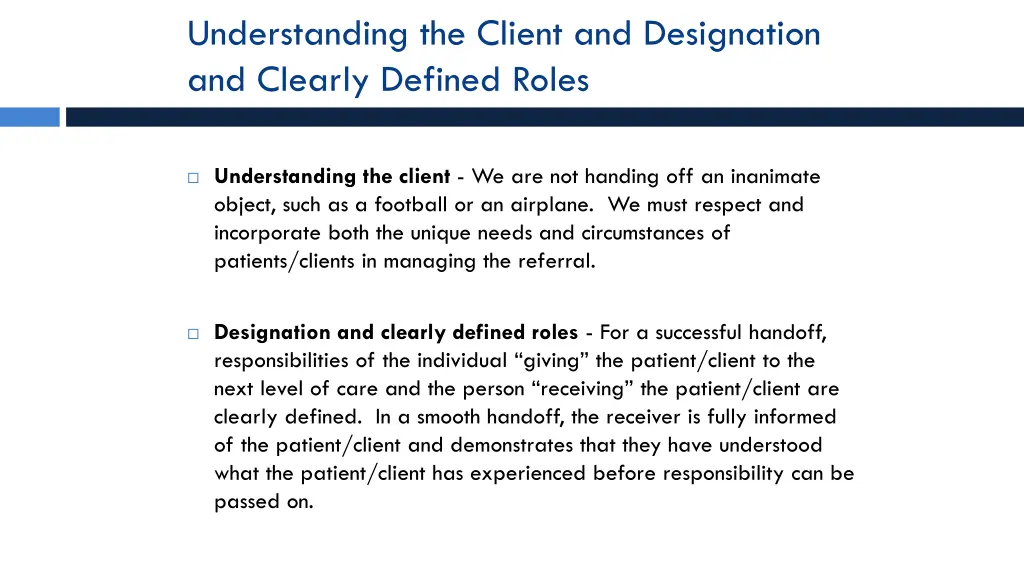 understanding the client and designation