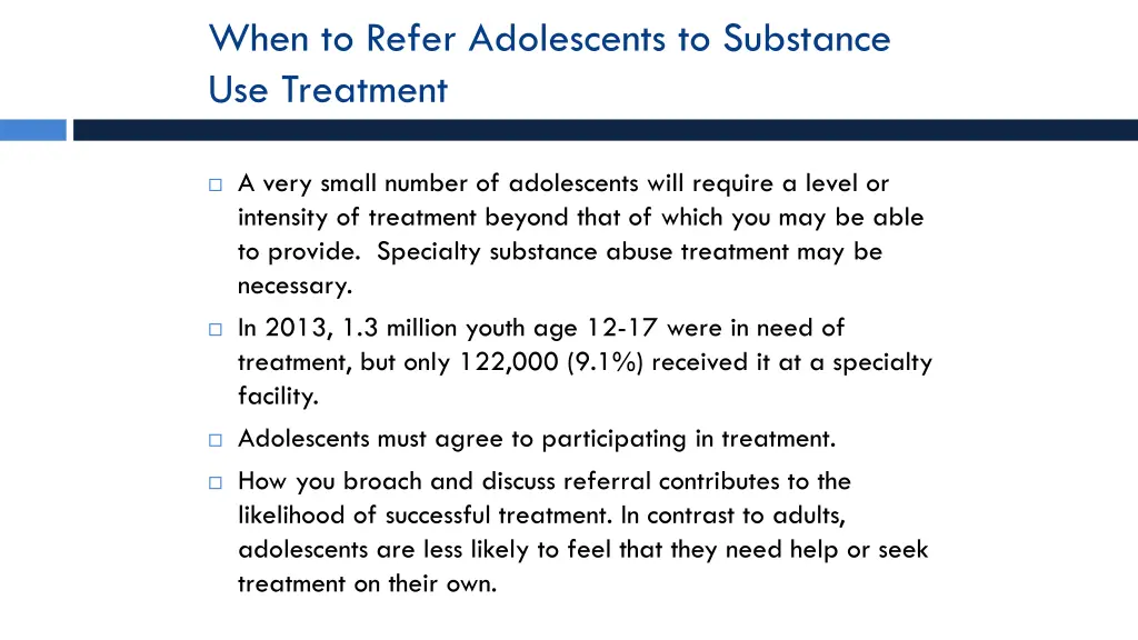 when to refer adolescents to substance