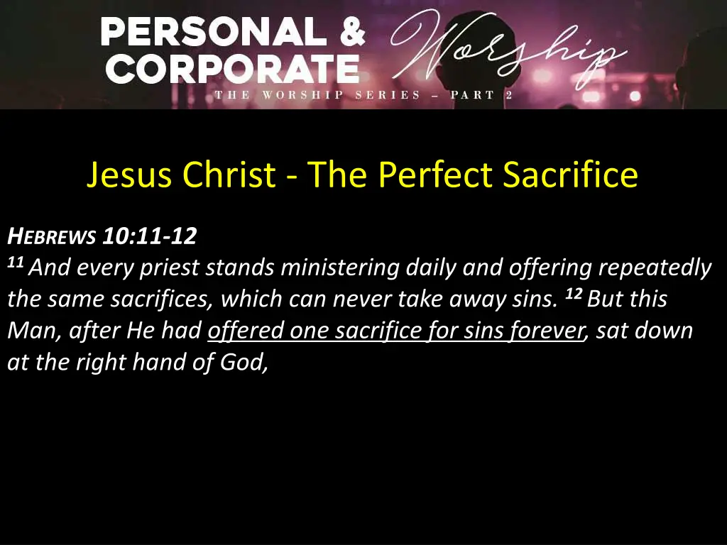 jesus christ the perfect sacrifice 1