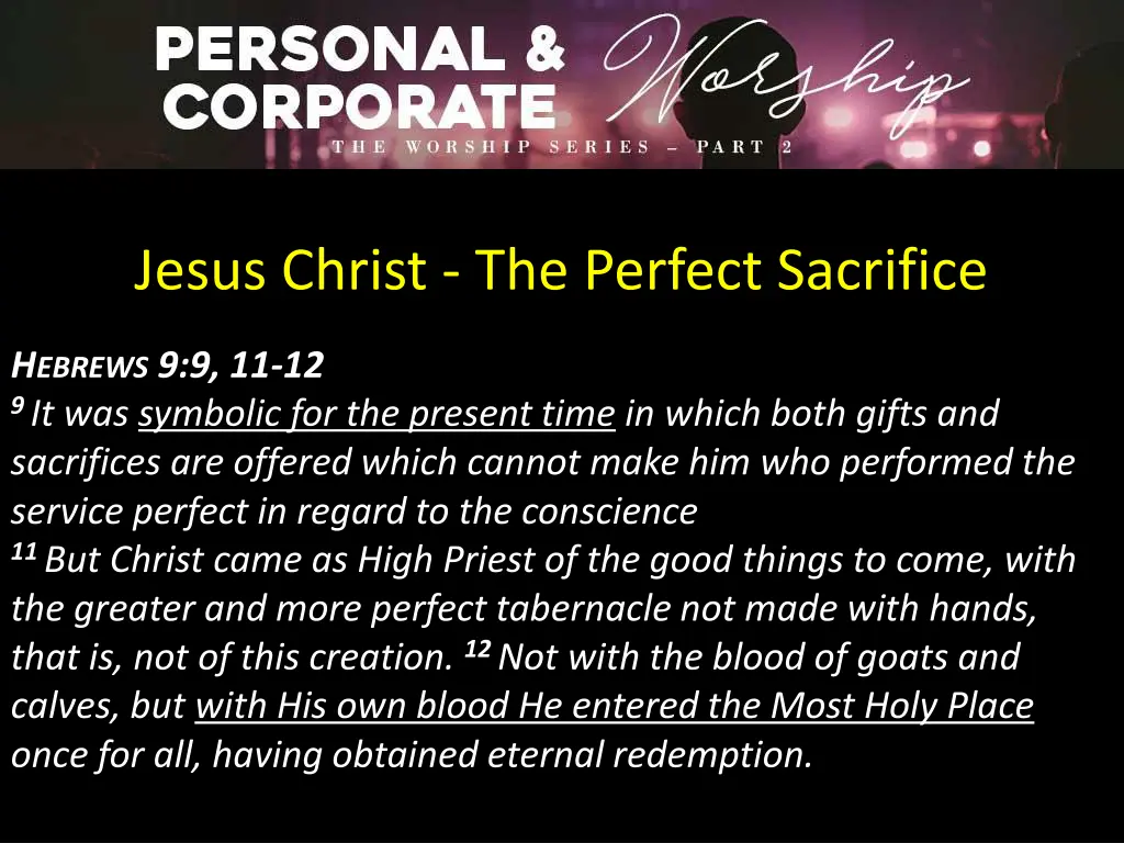 jesus christ the perfect sacrifice