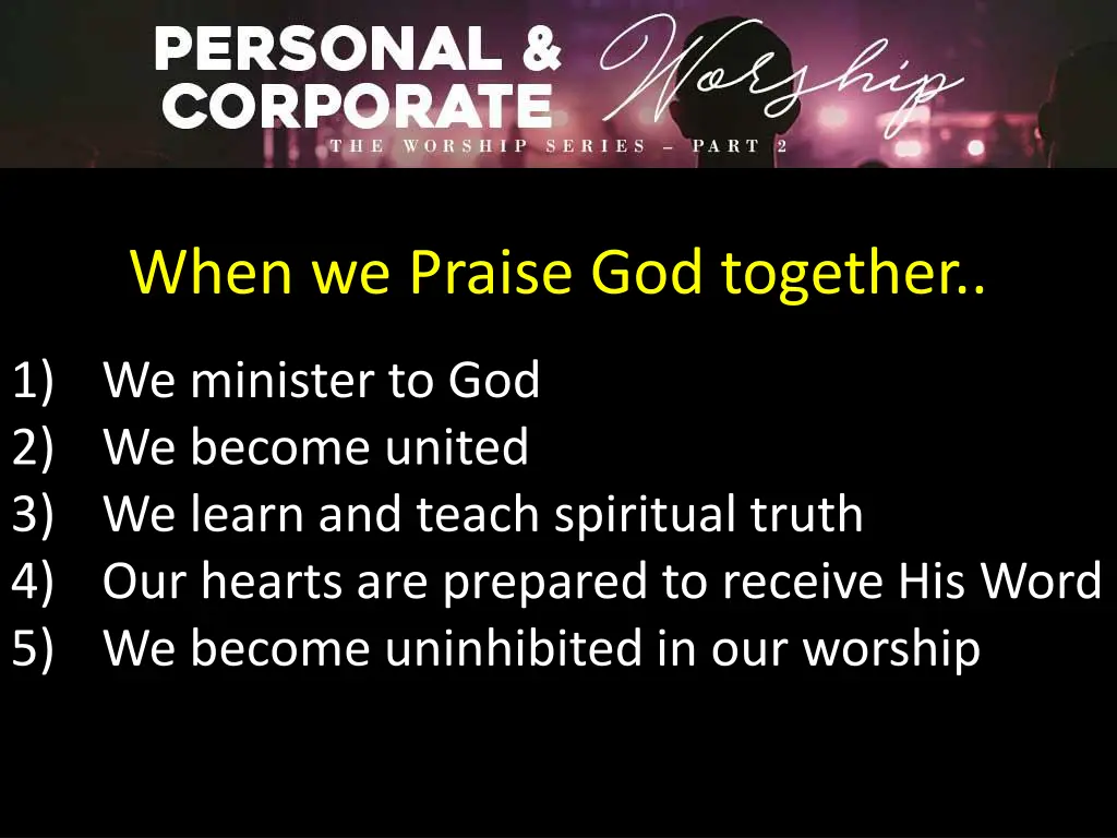 when we praise god together