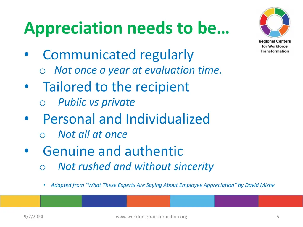 appreciation needs to be communicated regularly