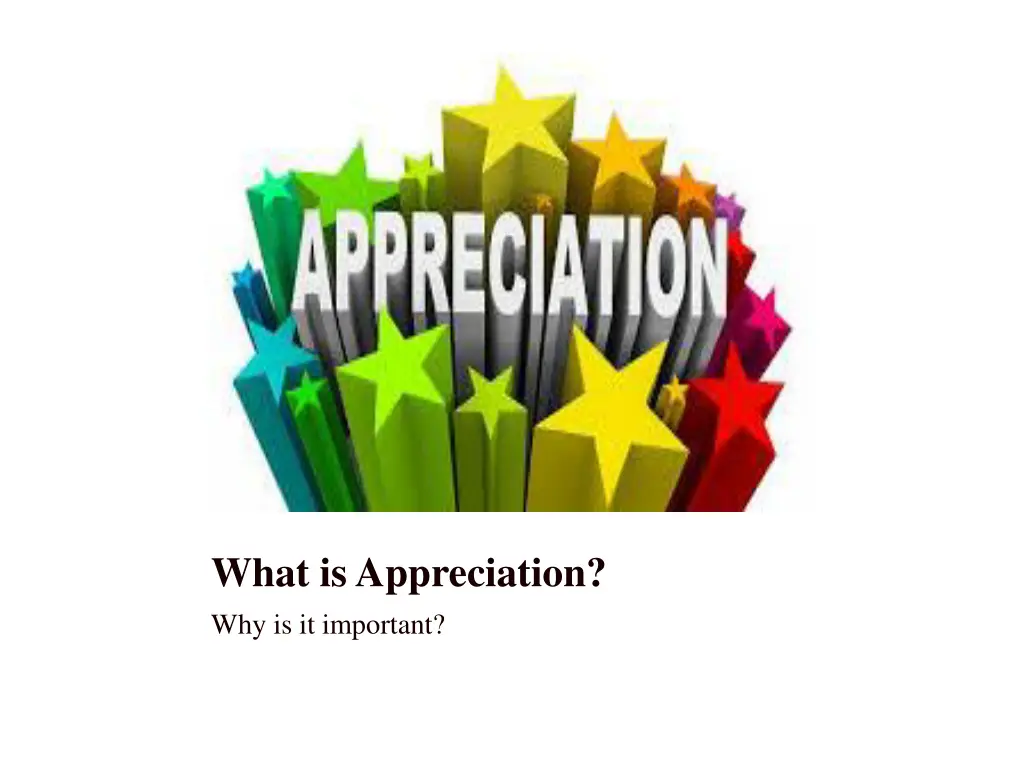 what is appreciation why is it important