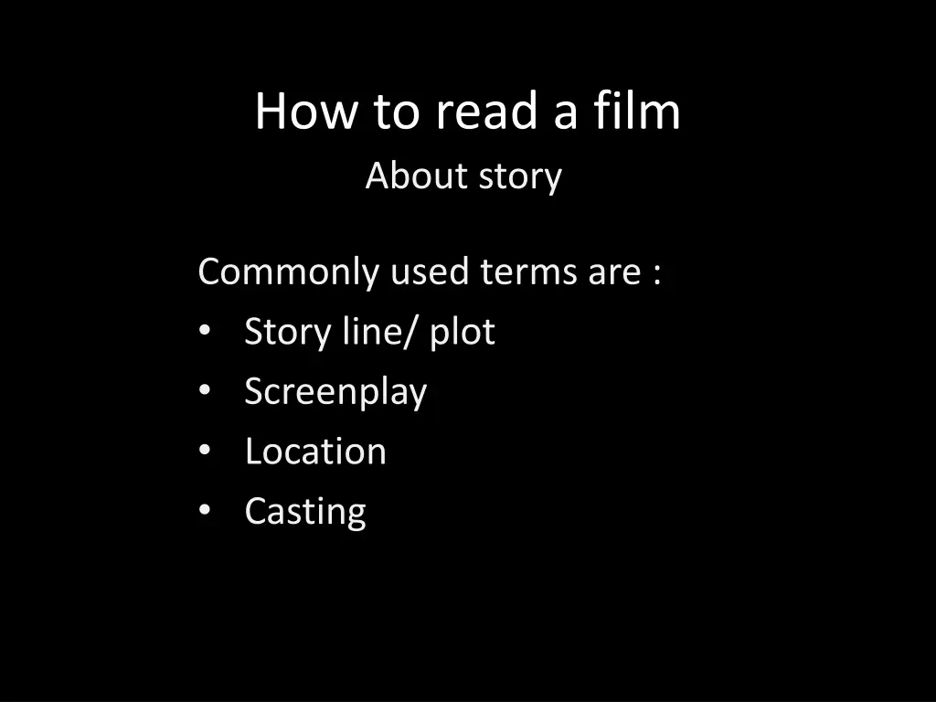 how to read a film about story