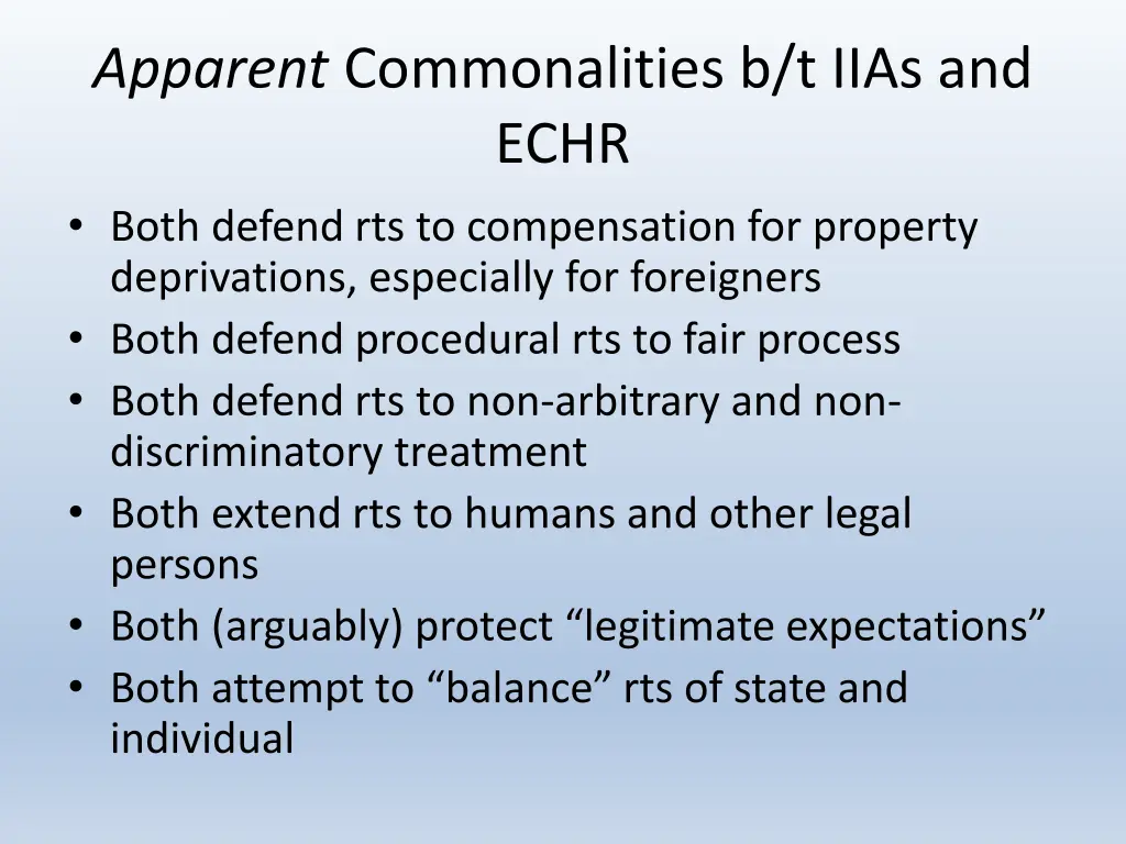 apparent commonalities b t iias and echr both