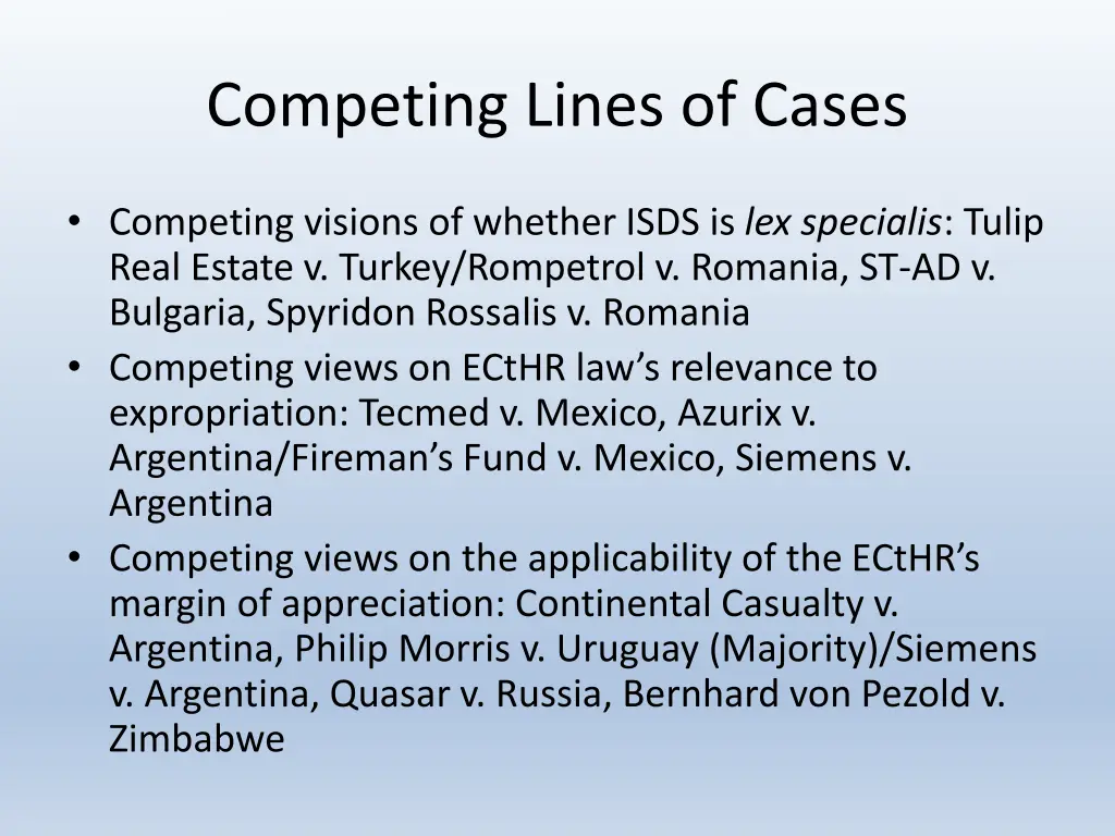 competing lines of cases