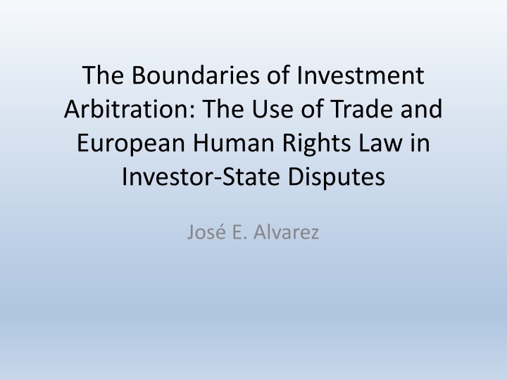 the boundaries of investment arbitration