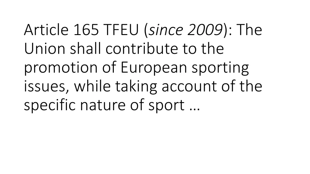 article 165 tfeu since 2009 the union shall