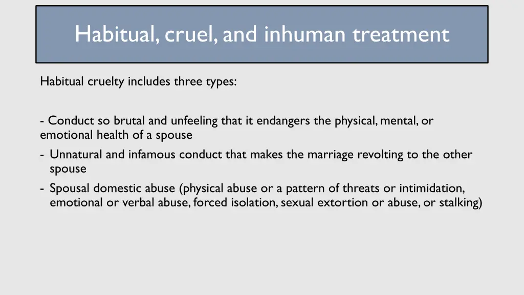 habitual cruel and inhuman treatment