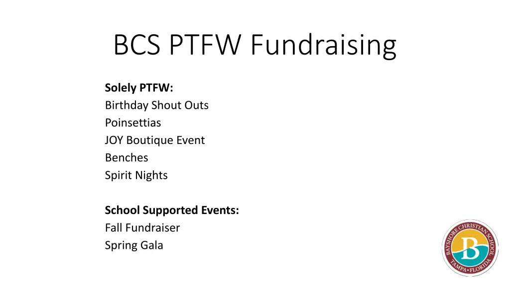 bcs ptfw fundraising