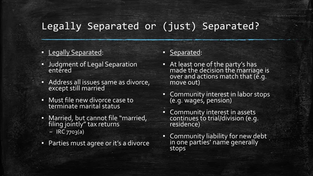 legally separated or just separated