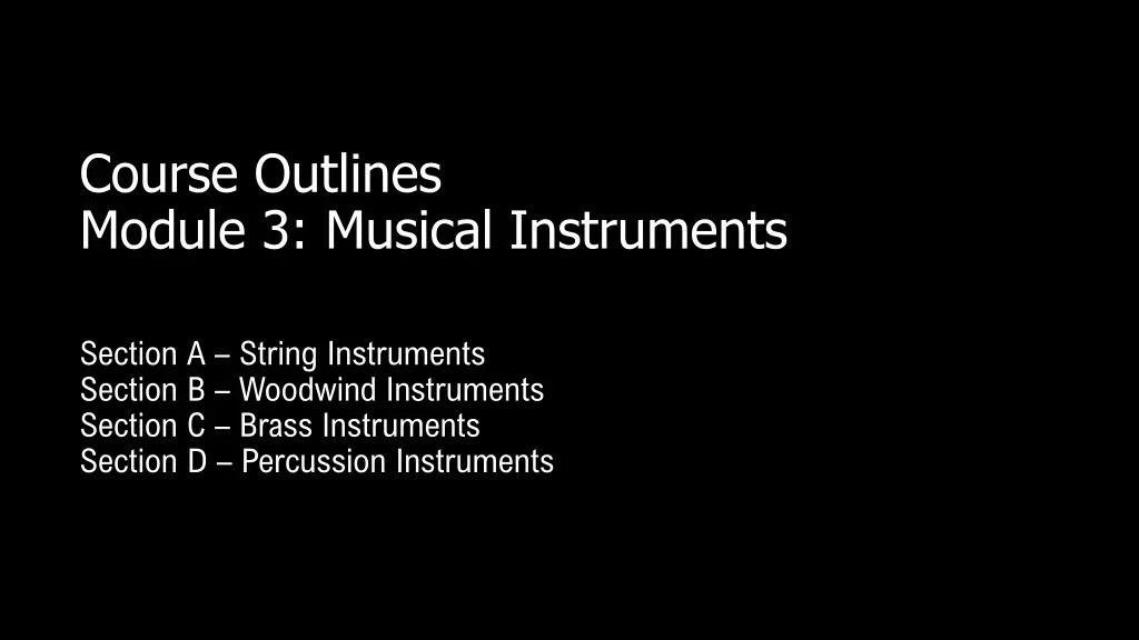 course outlines module 3 musical instruments