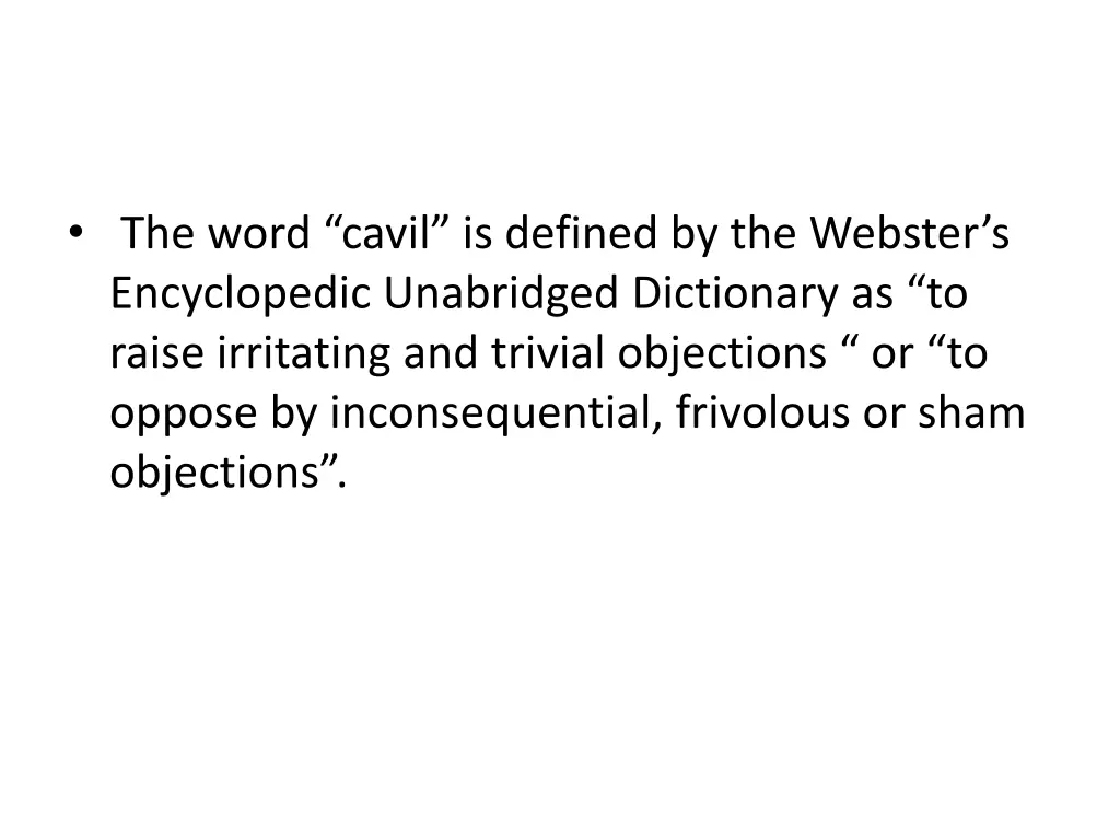 the word cavil is defined by the webster