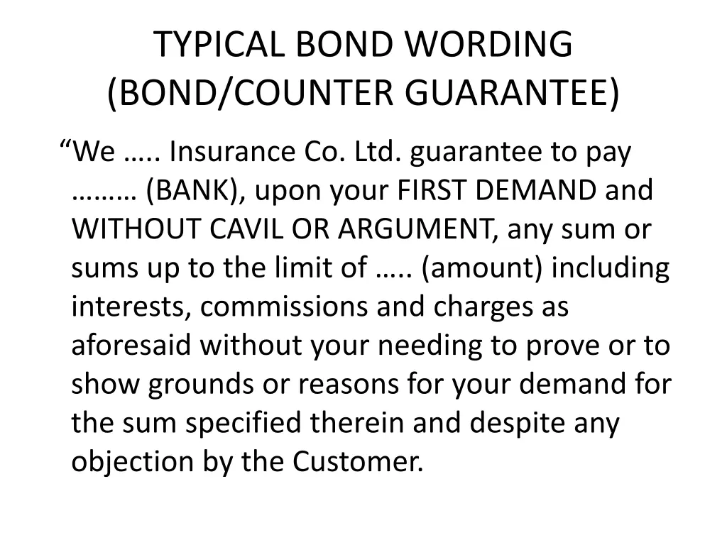 typical bond wording bond counter guarantee