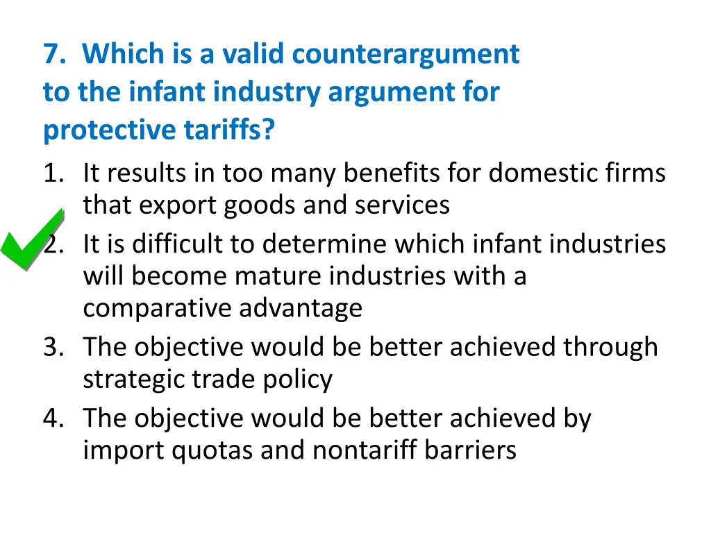 7 which is a valid counterargument to the infant 1