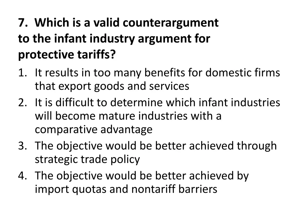 7 which is a valid counterargument to the infant